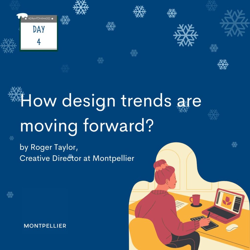 How design trends are moving forward?