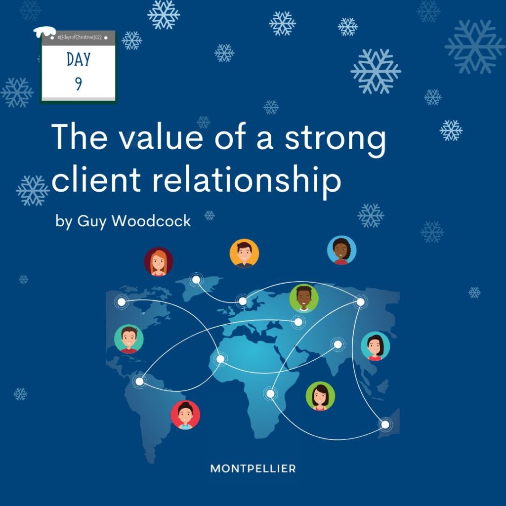 The value of a strong client relationship
